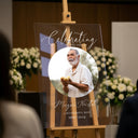 Celebration Of Life Sign, Custom Acrylic In Loving Memory Sign - SpeedyOrders