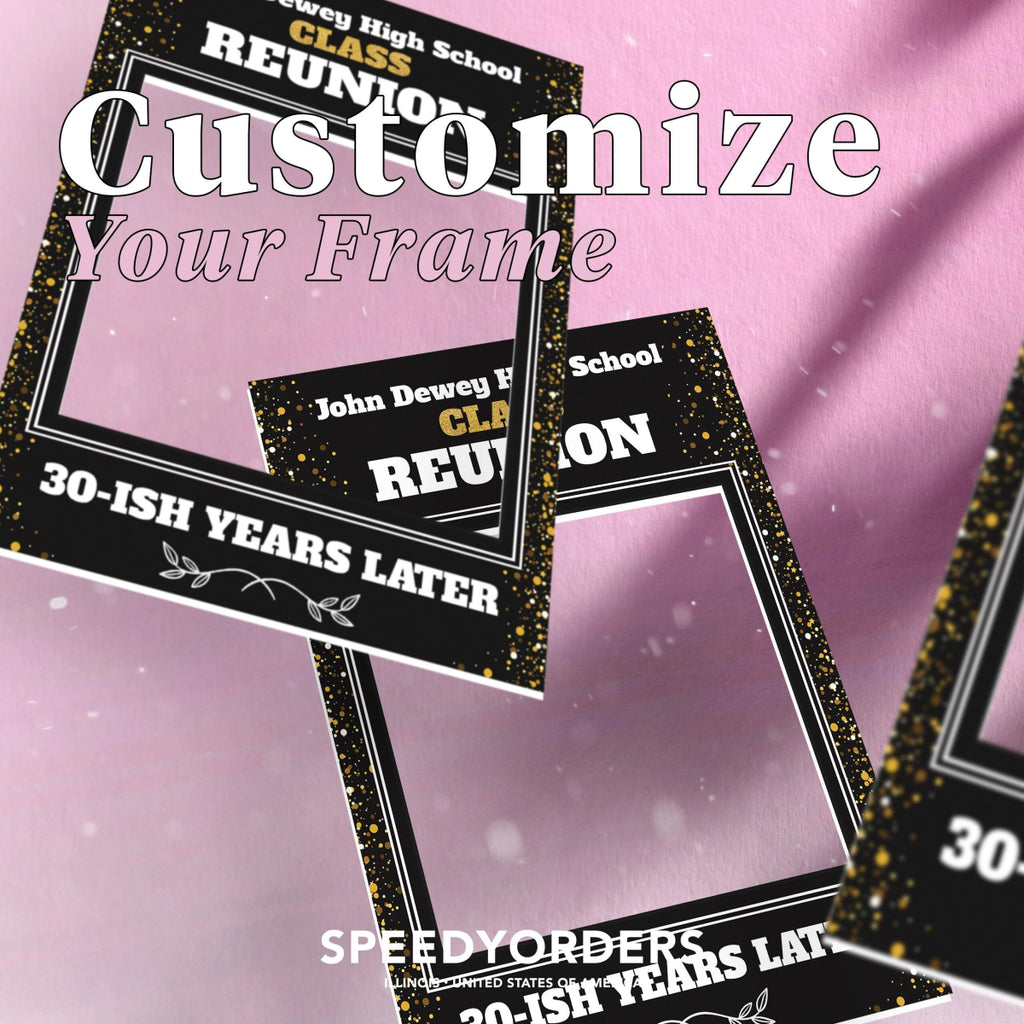 High School Reunion Photo Booth, School Reunion Selfie Frame - SpeedyOrders
