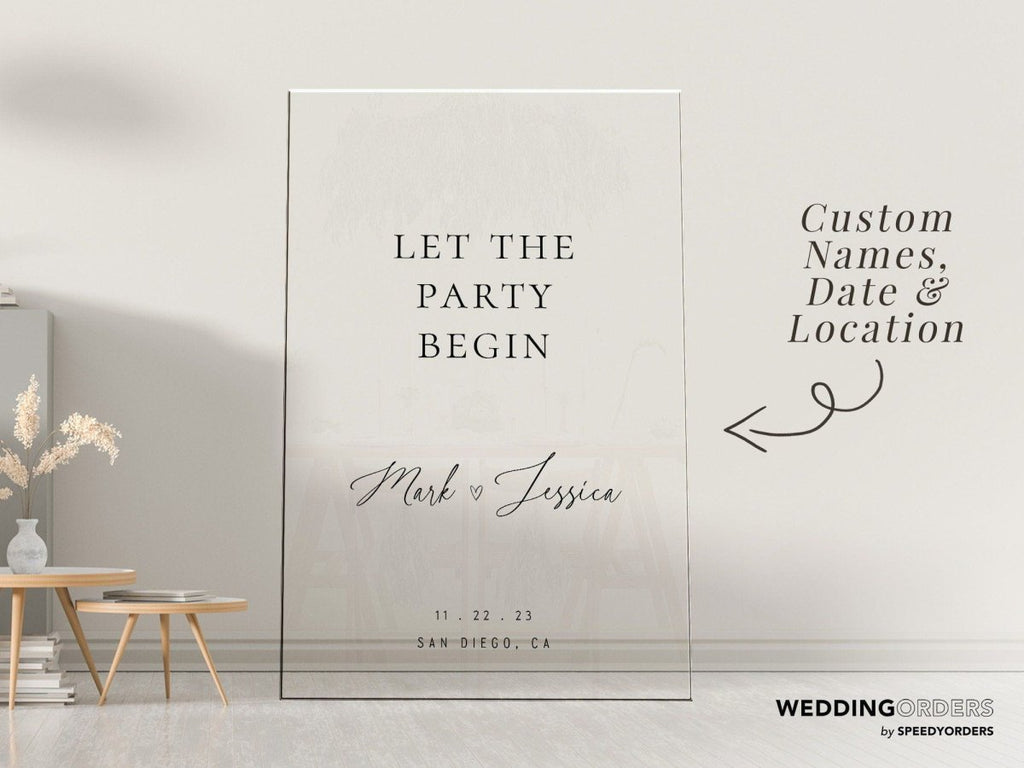 Minimalist Wedding Sign, Let the Party Begin Wedding Sign - SpeedyOrders