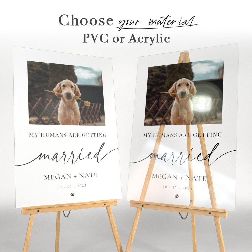 My Humans Are Getting Married Wedding Sign, Pet Wedding Welcome Sign With Photo - SpeedyOrders