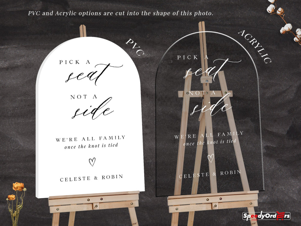 Pick A Seat Not A Side Wedding Welcome Sign, Personalized Pick A Seat Sign - SpeedyOrders