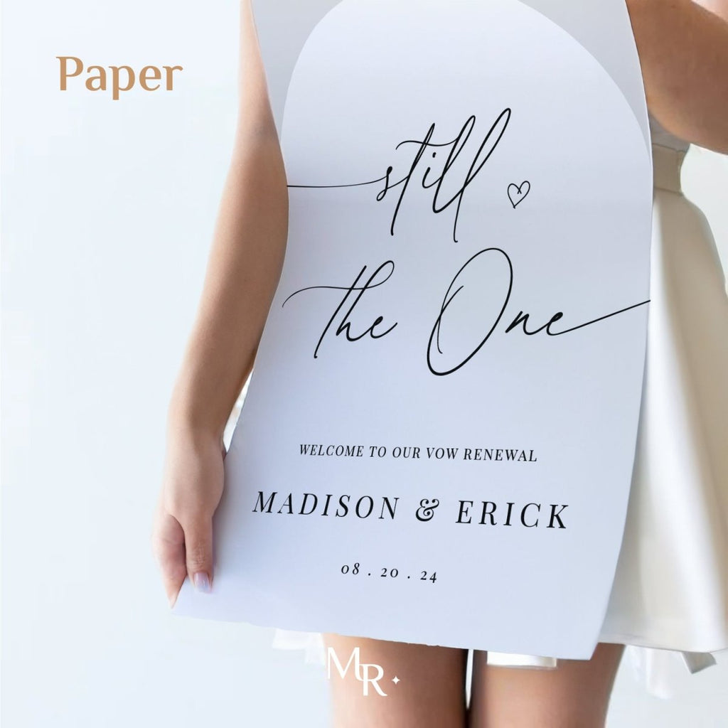 Still The One Wedding Sign, Vow Renewal Sign - SpeedyOrders