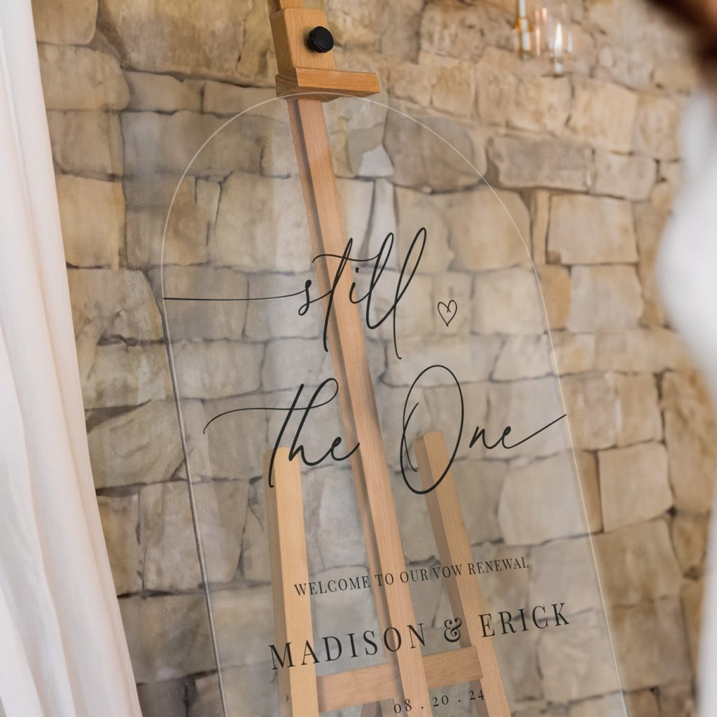 Still The One Wedding Sign, Vow Renewal Sign - SpeedyOrders
