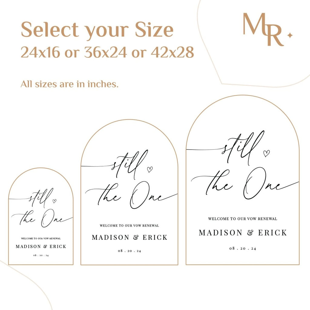 Still The One Wedding Sign, Vow Renewal Sign - SpeedyOrders