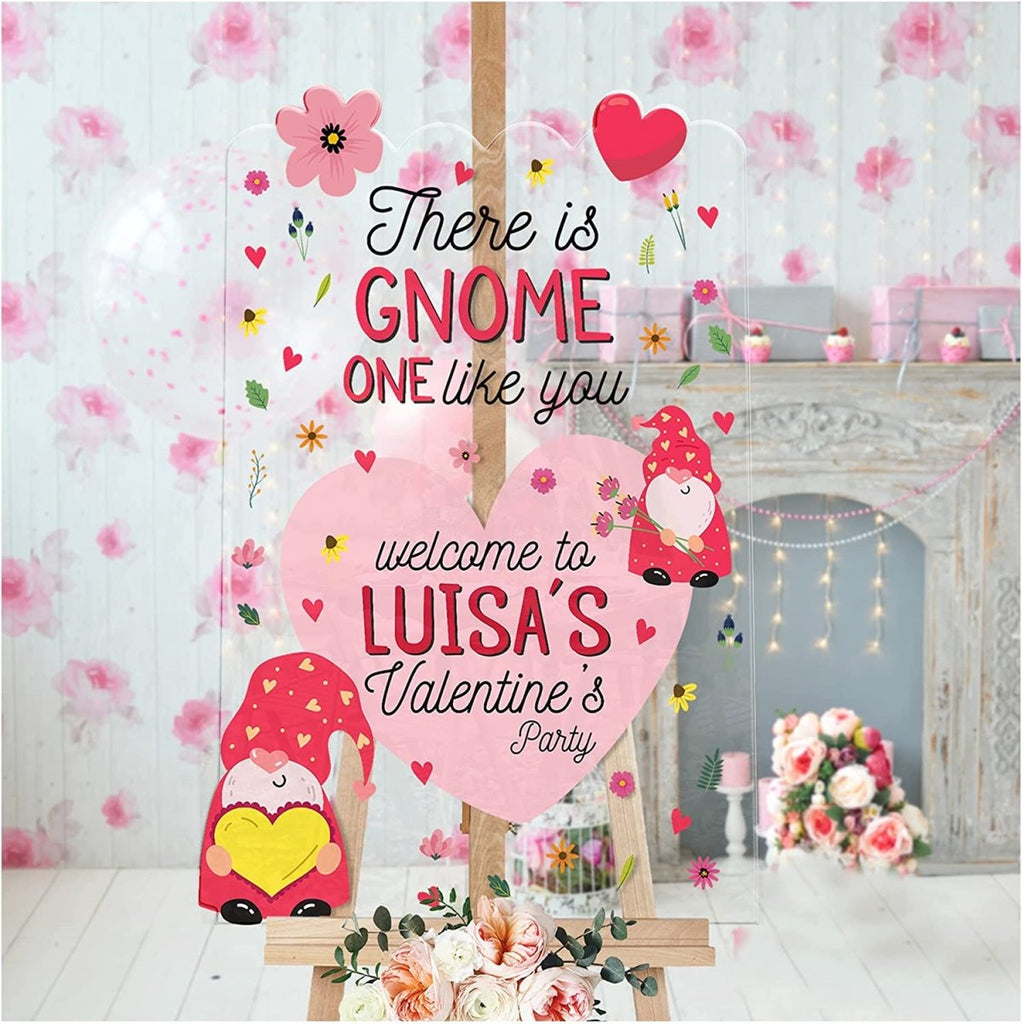 There is Gnome One Like You Valentines Party Sign - SpeedyOrders