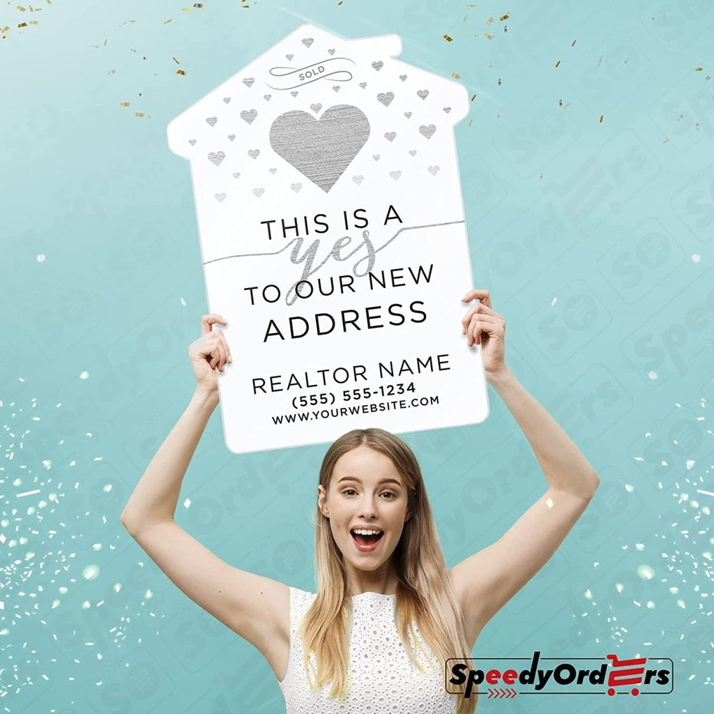 This is a Yes To Our New Address Sold Sign - SpeedyOrders