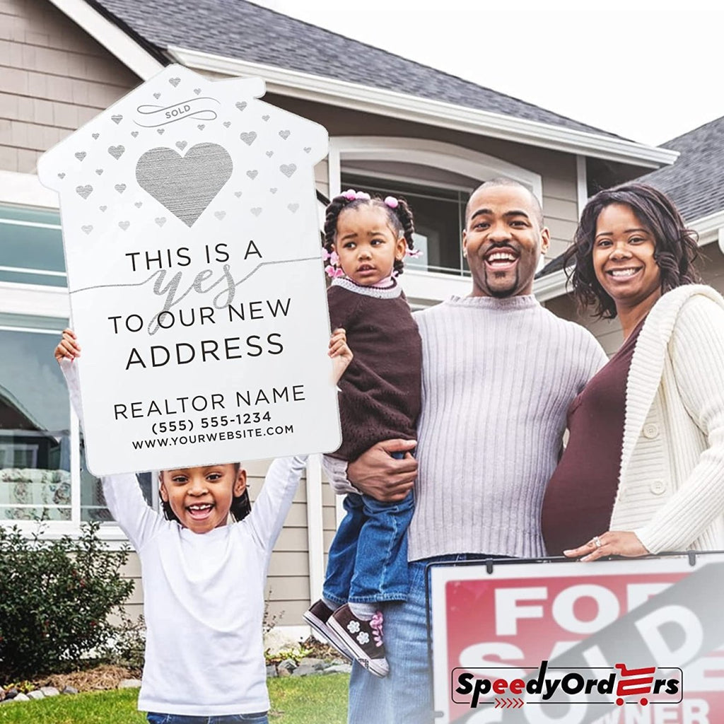 This is a Yes To Our New Address Sold Sign - SpeedyOrders