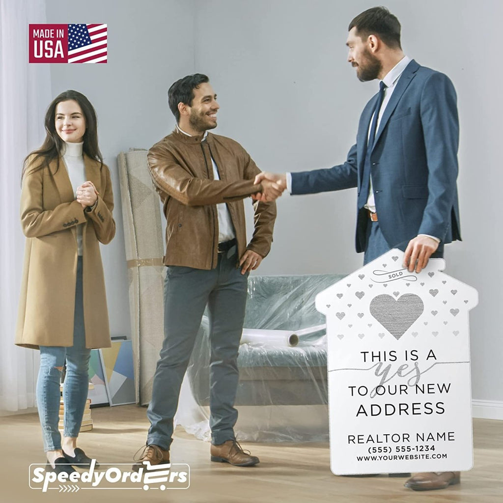 This is a Yes To Our New Address Sold Sign - SpeedyOrders