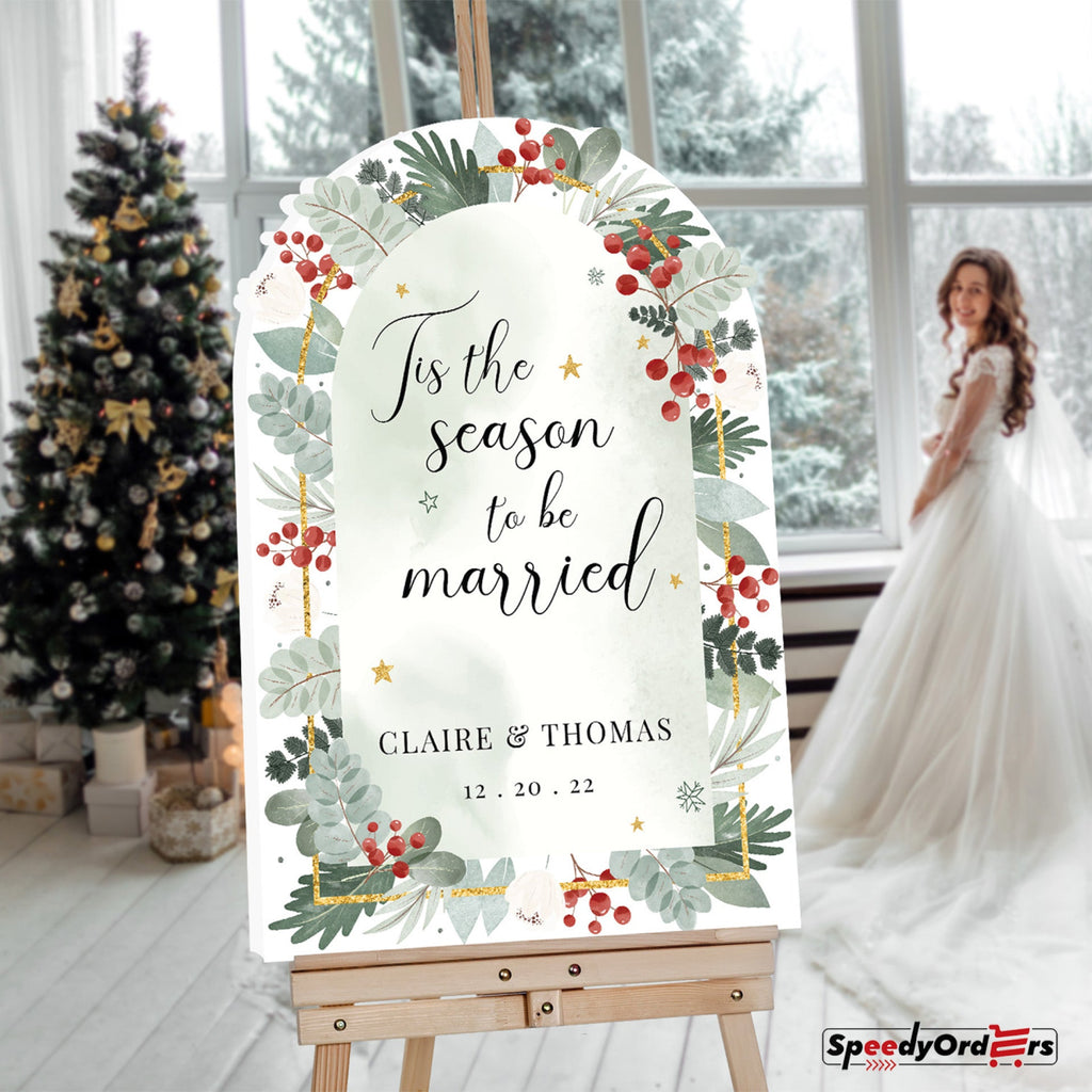 Tis The Season To Be Married Wedding Sign - SpeedyOrders