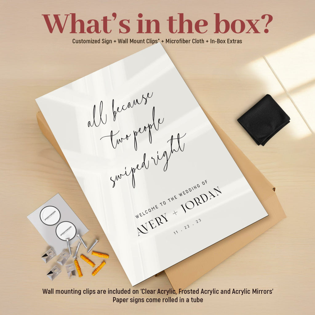 Wedding Welcome Sign, All Because Two People Swiped Right Wedding Sign - SpeedyOrders