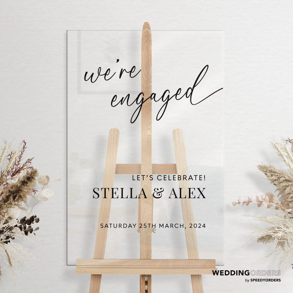 We’re Engaged Sign, Acrylic Engagement Party Sign - SpeedyOrders