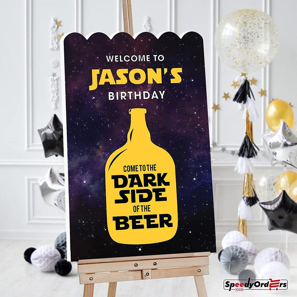 Welcome To The Dark Side Of The Beer Birthday Welcome Sign SpeedyOrders