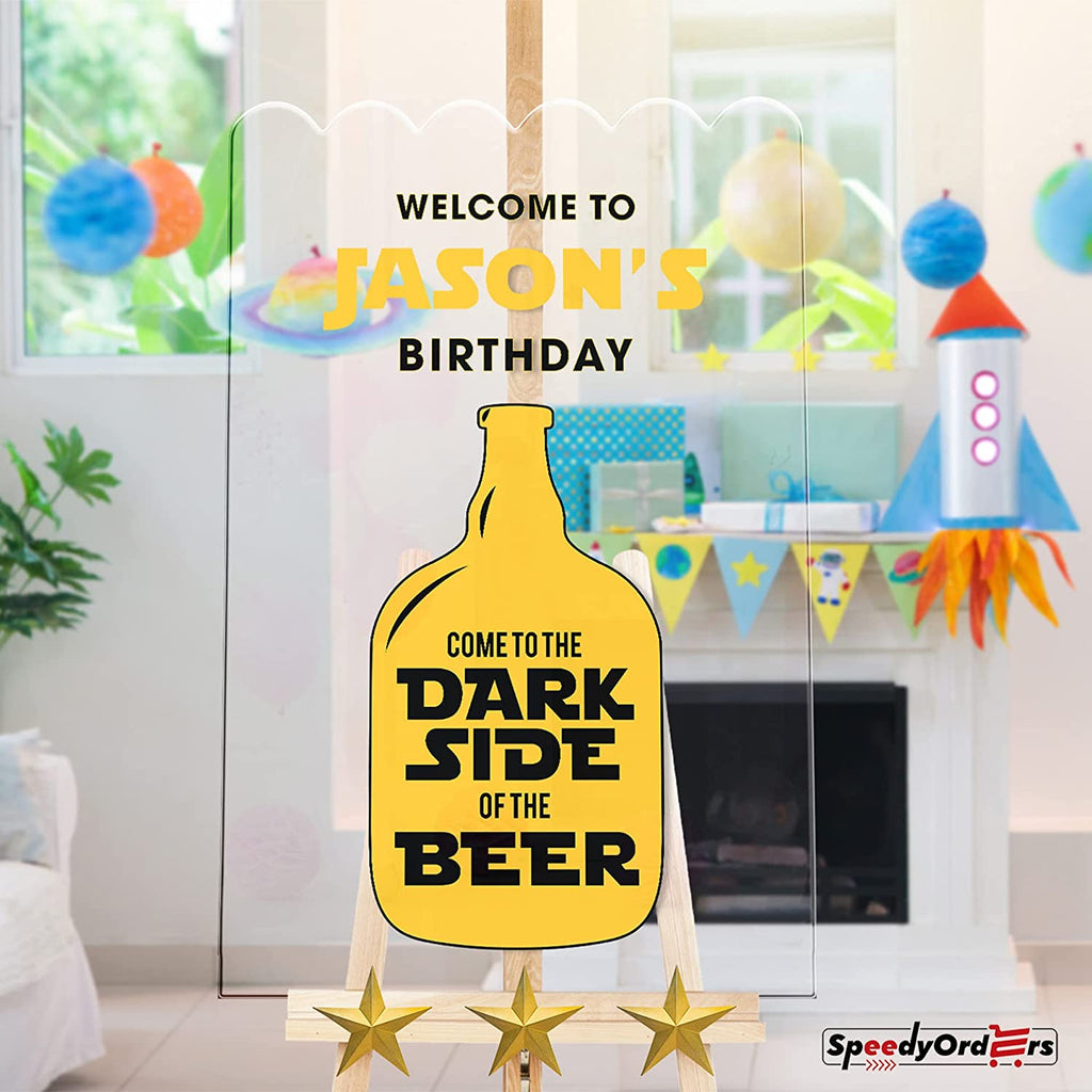 Welcome To The Dark Side Of The Beer Birthday Welcome Sign SpeedyOrders